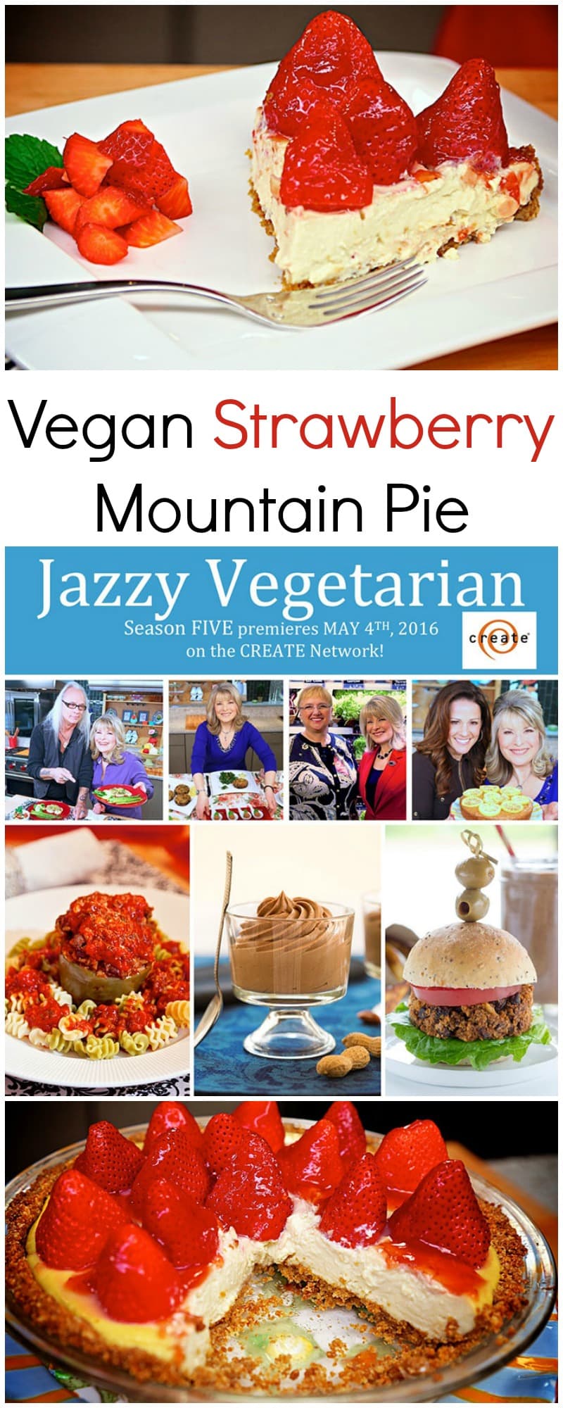 Vegan Strawberry Mountain Pie from The Jazzy Vegetarian
