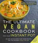 The Ultimate Vegan Cookbook for Your Instant Pot